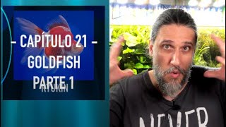 ACUARIO DESDE CERO, Goldfish Parte 1, Cap 21 - ACUAMANUS