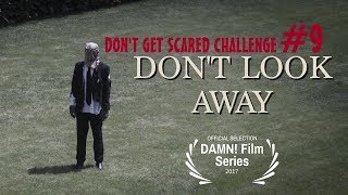 Don't Get Scared Challenge #9