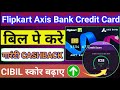 Flipkart Axis Bank Credit Card Bill Payment kaise kare #creditcard