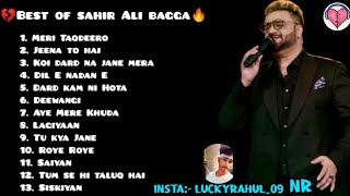 💔Best Of Sahir Ali Bagga | All sad Songs Jukebox | new hindi sad songs | Jukebox