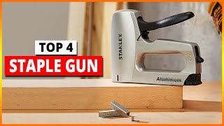 Best Staple Gun Reviews 2025 - Top 4 Picks