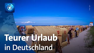 Deutschland-Urlaub wird immer teurer