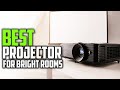 (2023) THE BEST PROJECTORS FOR BRIGHT ROOMS! [TOP CHOICE]