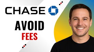 How To Avoid Monthly Fees On Chase Checking Step By Step