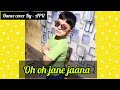 OH OH JANE JAANA | Dance cover by Apu | #dancevideo #lovesong | Please like this video....