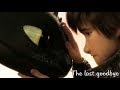💔 ||THE LAST GOODBYE || Hiccup & Toothless || HTTYD|| 💖