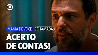 Molina é odiado por muitos e chegou a hora do acerto de contas! | Mania de Você | TV Globo