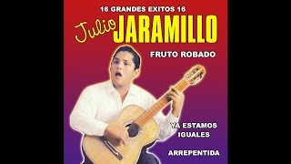 Julio Jaramillo - Arrepentida