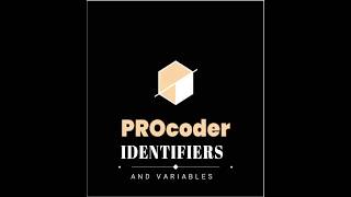 IDENTIFIERS AND VARIABLES