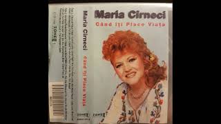 Maria Carneci   Cand iti place viata   1998 Partea 2