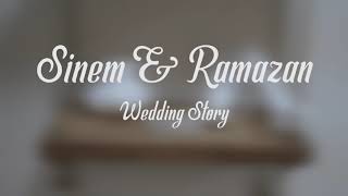 Wedding Story ❤️ SİNEM \u0026 RAMO