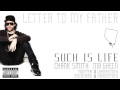 Chank Smith - Letter To My Father