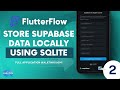 Using #Supabase Data in #SQLite using #FlutterFlow - Part 2