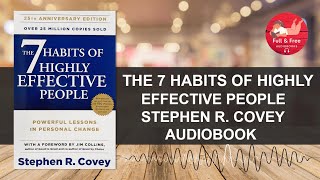 The 7 Habits of Highly Effective People 🎧 Stephen Covey  📚🎵  Full & Free Audiobooks
