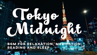 Welcome to the Midnight Relaxation Zone 【Relaxing / Healing / Sleep】