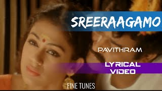 Sreeragamo Thedunnu nee | Lyrical Video | Pavithram | KJ Yesudas | Mohanlal | Shobana | Malayalam