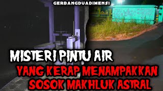 PENELUSURAN MISTERI || BENDUNGAN BUMIHARJA KEC.TARUB KAB.TEGAL