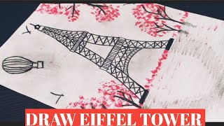 How to Draw Eiffel Tower step by step / Eiffel Tower Drawing Tutorial / Paris Monuments Drawing