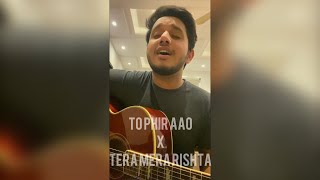 Tera Mera Rishta | Toh Phir Aao - Unplugged | Syed Umar