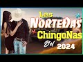 ¡Prepárate para bailar! Norteñas Chingonas Del 2024 🤠 Cumbia Norteñas Mix 💃🏽 Musica  Norteñas  💃🏽