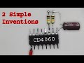 2 Simple Diy Inventions Circuit using CD4060 ic