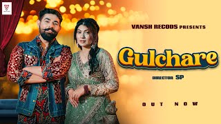 Gulchare Song (Official Video) Dj Song | Haryanvi Song | Harjeet | Ashu T | Ramkesh | Vansh Records