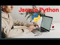 JSON in Python | Get JSON File Contents with Python