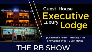 The RB Show | Detailed Vlogs | Layyah | Executive Lodges Luxury Guest House