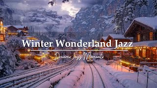 Tranquil Winter Wonderland | Smooth Jazz and Cozy Cafe Lights in a Serene Snowy Mountain Village⛄