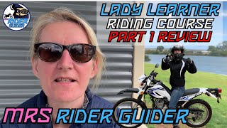 MRS RIDER GUIDER MOTORCYCLE COURSE PART 1 AND REVIEW