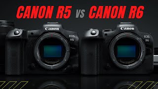 Canon EOS R5 vs Canon EOS R6: 5 Reasons You Should Buy The Canon R6