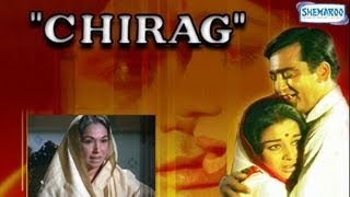Chirag - 1969 - Sunil Dutt - Asha Parekh - Full Movie In 15 Mins