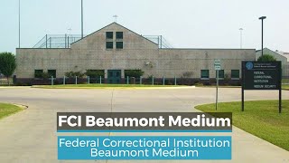 FCI Beaumont Medium | Federal Correctional Institution Beaumont Medium