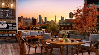 Autumn Rooftop Coffee Shop Ambience - Relaxing  Autumn Jazz Music with Chill Sunset