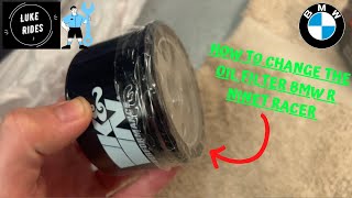 BMW R NineT Racer / How To Change The Oil Filter