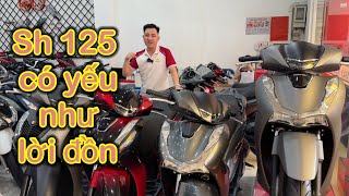 Sh 125 có yếu như lời đồn/ So sánh sh 160 và sh 125 - Nam hihi