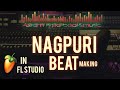 Nagpuri beat making// in fl studio.