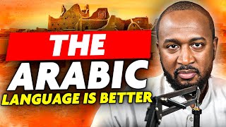 WHY The Arabic Language in The Qur'an is Unmatched