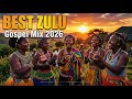 South African Zulu Gospel Mix 2026 🔥 | Powerful Praise & Worship Songs