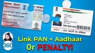 Why You Should Link PAN With Aadhaar Before 31st March