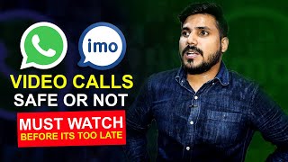 WhatsApp \u0026 Imo Is Safe For Video Calling | Video Calls Secure or Not Hindi Urdu 2022