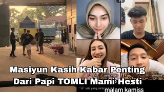 MASIYUN KASIH KABAR PENTING DI KANDANG SOBAT NGARIT DARI PAPI TOMLI MAMI HESTI