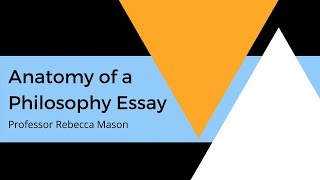 Anatomy of a Philosophy Essay