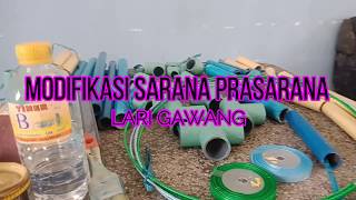 MODIFIKASI SARANA PRASARANA LARI GAWANG !! TERBARU