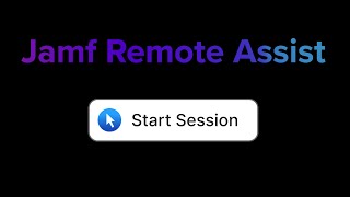 Meet Jamf Remote Assist | Remote assistance | Jamf Pro