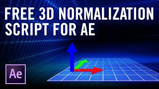 VFX SIDE QUEST | 3D Normalization in After Effects + Free Script!