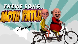Motu Aur Patlu Ki Jodi - मोटू और पतलू की जोड़ी | Theme Song - Lyrical | Kids Songs