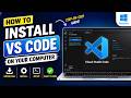 How to Install VS Code on Your Computer (Windows) – Complete Beginner Guide