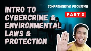 Introduction to Cybercrime and Environmental Laws and Protection | Part 3