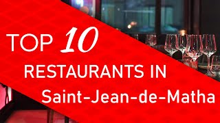 Top 10 best Restaurants in Saint-Jean-de-Matha, Quebec